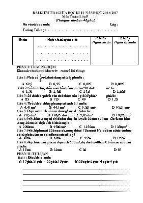 Ma trận và đề kiểm tra giữa học kỳ II Toán lớp 5 (Có đáp án) - Năm học 2016-2017